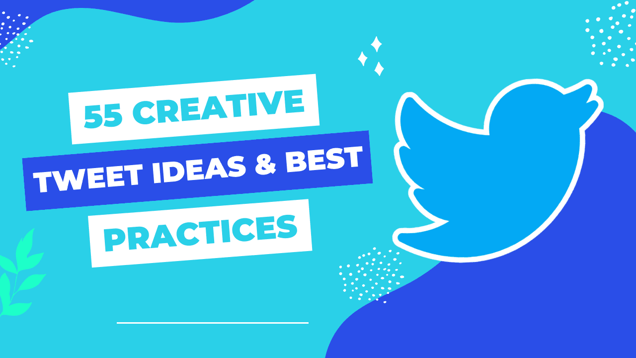What to Post on Twitter: 55 Creative Tweet Ideas and Best Practices 1