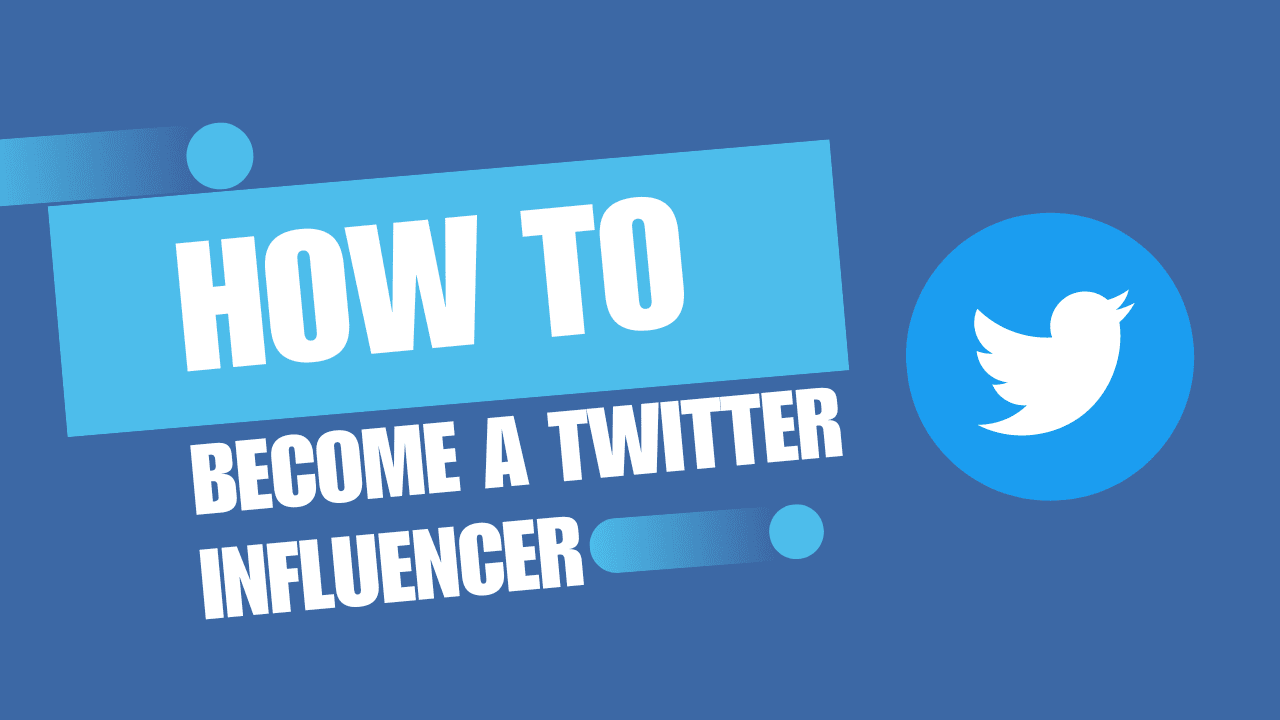 How To Become a Twitter Influencer